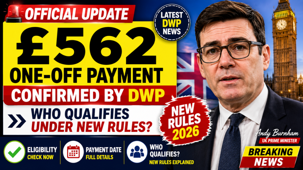 £562 One-Off Payment Confirmed by DWP